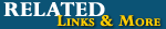 Related Links & More